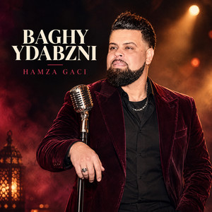 Baghy Ydabzni by Hamza Gaci