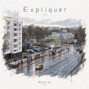 Expliquer by Heykel