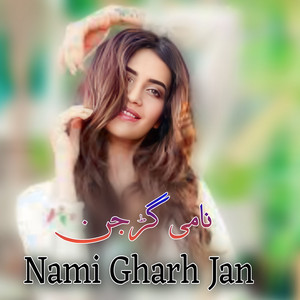 Kubra Khan - Nami Gharh Jan