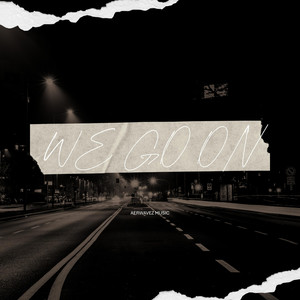 We Go On by Aerwavez Music