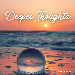 Meditation: Deeper Thoughts album