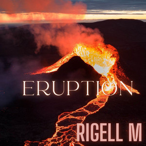 Eruption by Rigell M