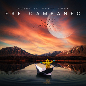 ese campaneo by Acertijo Music Corp