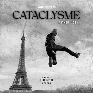 Cataclysme (Gabbacore Anthem) by Reeza