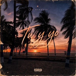 TU Y YO by Lux Dynasty