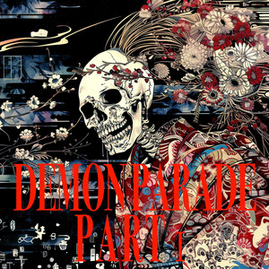 Banquet of a Hundred Demons: Part One/百鬼の宴 巻の一 - Album by