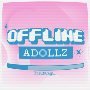 OFFLINE by ADOLLZ