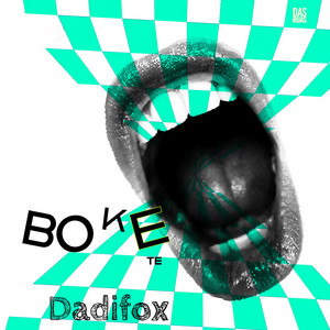 Dadifox - Bokete