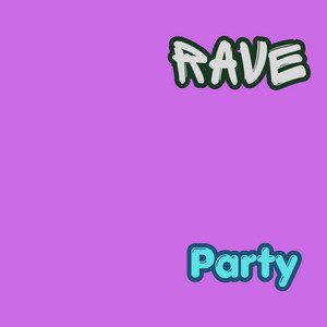 Rave Party by Meloch