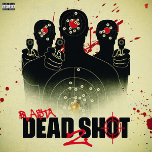 Bla$ta - Dead Shot 2