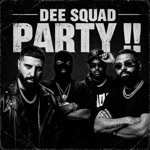 دي سكواد بارتي by DEE PRODUCTION, 74 Original Suppa, Darky, TEE