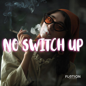 Don't Switch Up by Nerumi