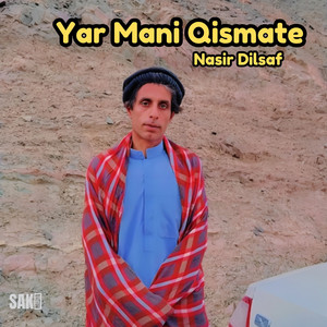 Nasir Dilsaf - Yar Yar Padi