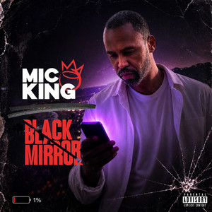 Black Mirror (feat. Mela Machinko & Scott Storch) by Mic King, Mela Machinko, Scott Storch