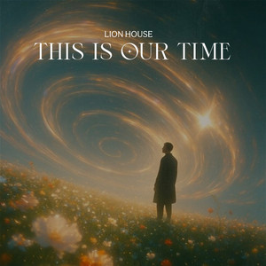 Lion House - This Is Our Time