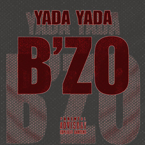 YADA YADA by B'zo