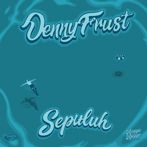 ⁠Tak Kan Bersedih by Denny Frust