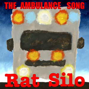 Cover — The Ambulance Song by Rat Silo