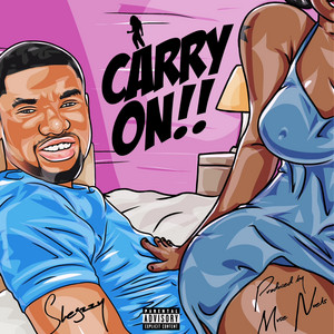 Carry on by Shomo Shegzzy