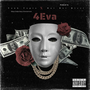 4Eva-Tank Topia (billion dollar baby entertainment) by Dat Boi Ricci, Tank Topia (Billion Dollar Baby Entertainment)