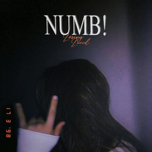 NUMB! by LosingLucid