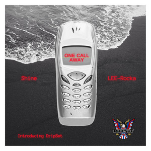 One Call Away by Lee-Rocka, Shine