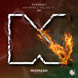 Haywire/Killed It