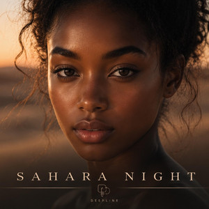 Sahara Night | Organic Deep House & Melodic House | Desert Vibes | by DEEPLINE