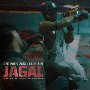 Jagal (Acts of Blood Original Game Soundtrack) by Entropy Zero, Cliff Lin