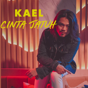 Cinta Jatuh by KAEL