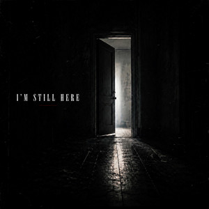 I'm Still Here by CODE ØNE