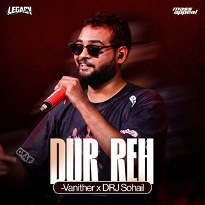 Dur Reh by Vanither, DRJ Sohail