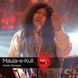 Abida Parveen - Maula-E-Kull