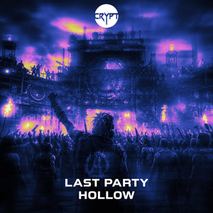 Last Party by Hollow