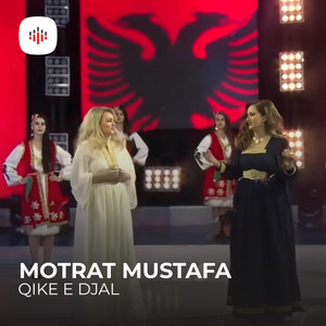 Motrat Mustafa - Qike E Djal