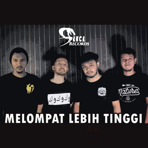 Melompat Lebih Tinggi by Sanca Records