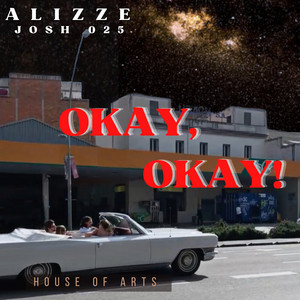 Okay, Okay!