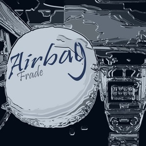 AIRBAG by Frade