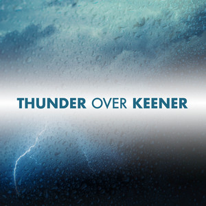 Thunder Over Keener album