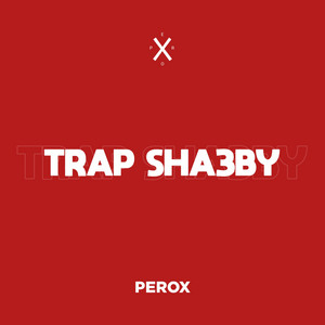 PEROX, Marwan Pablo Type Beat & Wegz Type Beat - Trap Sha3by