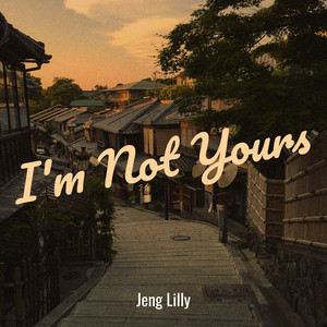 I'm Not Yours