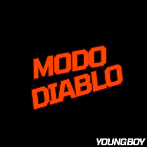 Modo Diablo by YOUNGBOY