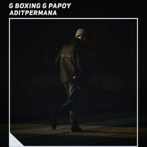 G Boxing G Papoy by Adit Permana