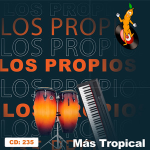 Los Propios - Mujer Preciosa