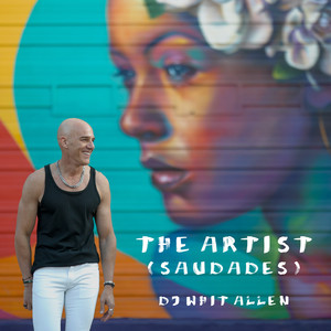 The Artist (Saudades)