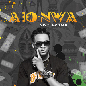 Swt Aroma - Ajo-Nwa