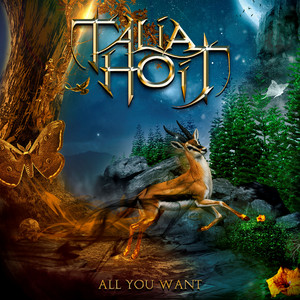 All You Want by Talia Hoit