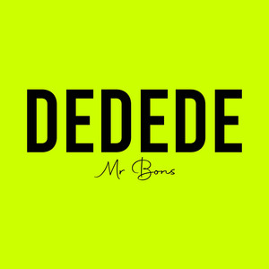 Mr Bons - Dedede