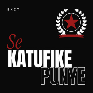 Se Katufike Punye by Exit