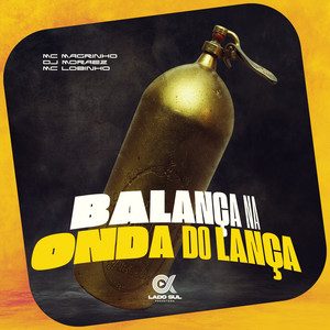 Balança Na Onda Do Lança